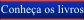 Conheça os Livros